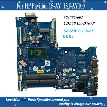 903795-601 para HP Pavilion 15-AY Série 15T-AY100 Laptop placa-Mãe UMA SR2ZW I3-7100U CDL50 LA-D707P DDR4 100% testado