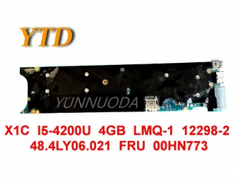 Original Lenovo X1C laptop placa-mãe X1C I5-4200U 4GB LMQ-1 12298-2 48.4LY06.021 FRU 00HN773 testado bom navio livre 1