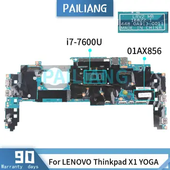 PAILIANG Laptop placa-mãe Para o LENOVO Thinkpad X1 YOGA i7-7600U placa-mãe 01AX856 16822-1 DDR3 tesed
