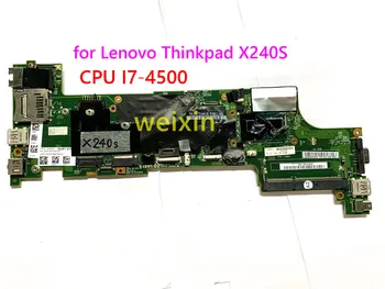 para Lenovo Thinkpad X240S CPU I7-4500 Laptop placa-mãe FRU 04X3860 04X3861 04X3854 04X3855 04X3848 04X3849 Notebook placa-Mãe