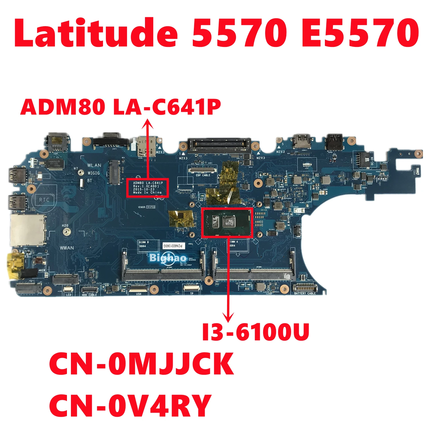 CN-0MJJCK MJJCK CN-0V4RY V4RYF Para dell Latitude 5570 E5570 Laptop placa-Mãe ADM80 LA-C641P placa-mãe Com i3-6100U Teste de 100%  0