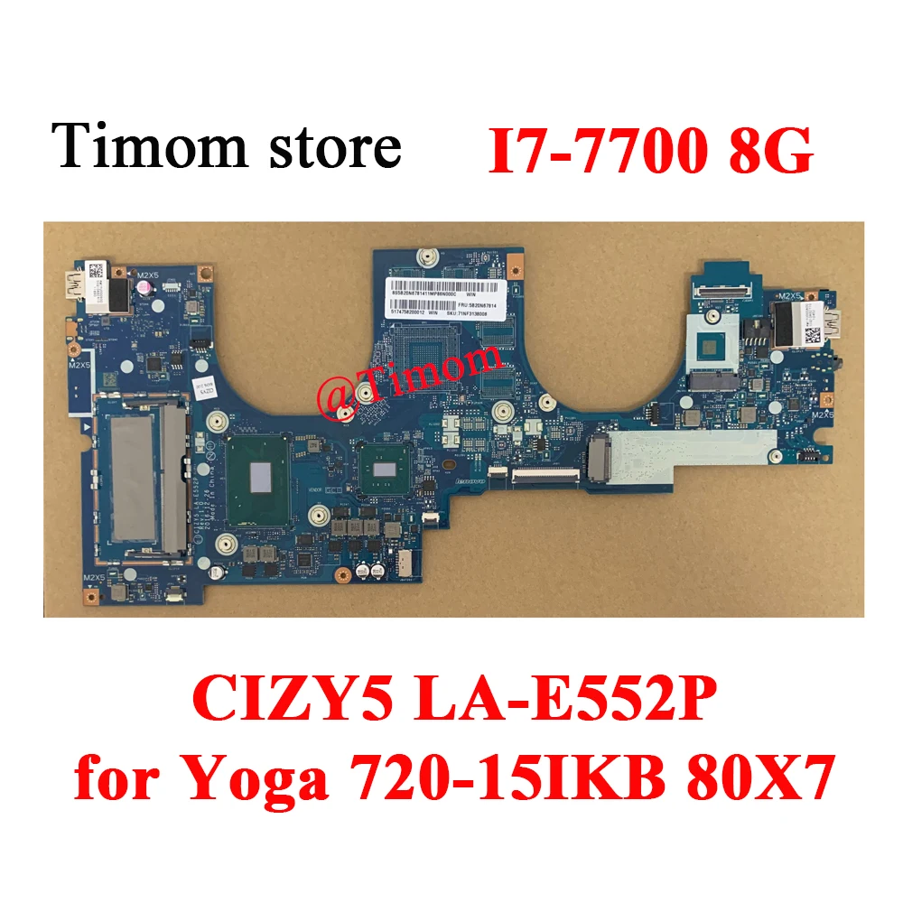 I7-7700 8G de Yoga 720-15IKB 80X7 Lenovo Ideapad Integrada a placa-Mãe CIZY5 LA-E552P FRU 5B20N67814 5B20N67971