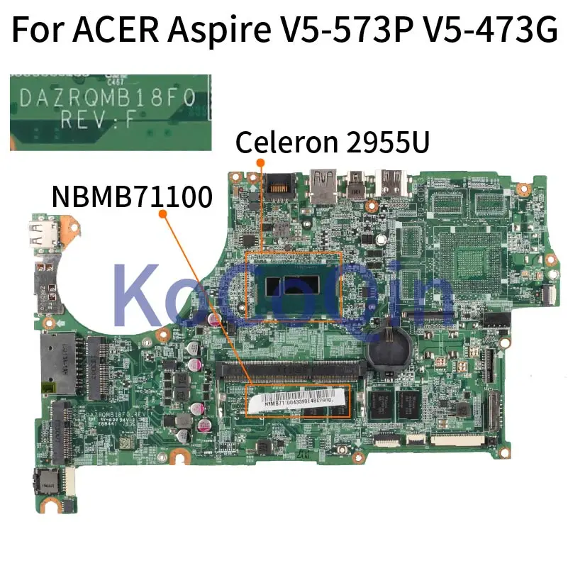 Laptop placa Mãe Para ACER Aspire V5-573P V5-473G V3-573 V3-573G M5-583P 2955U Notebook placa-mãe DAZRQMB18F0 Com 4GB de memória RAM DDR3 0